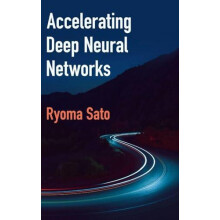 Accelerating Deep Neural Networks by Sato Ryoma National Institute of