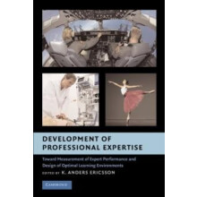Development of Professional Expertise Toward Measurement of Expert Per