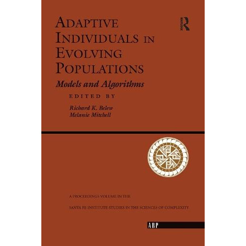 Adaptive Individuals In Evolving Populations Models And Algorithms by
