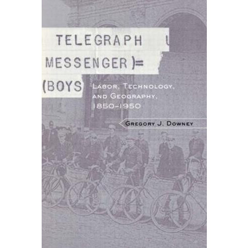 Telegraph Messenger Boys Labor Communication and Technology 18501950 b