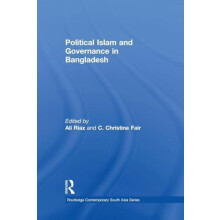 Political Islam and Governance in Bangladesh Paperback Book