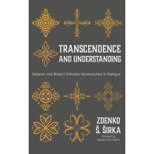 Transcendence and Understanding by Zdenko S. Sirka Hardcover Book