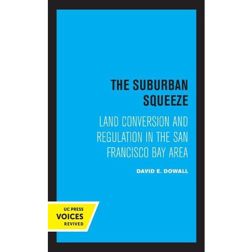 Suburban Squeeze by David E. Dowall Hardcover Book