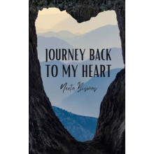 Journey back to my heart by Neeta Biswas Paperback Book