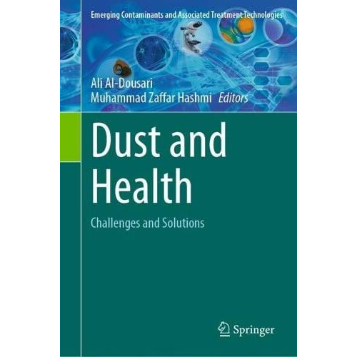 Dust and Health Challenges and Solutions Hardcover Book