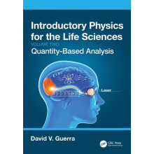 Introductory Physics for the Life Sciences Volume 2 QuantityBased Anal