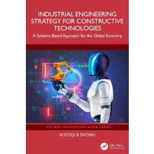 Industrial Engineering Strategy for Constructive Technologies A System