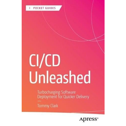CICD Unleashed Turbocharging Software Deployment for Quicker Delivery