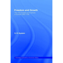Freedom and Growth The Rise of States and Markets in Europe 13001750 b