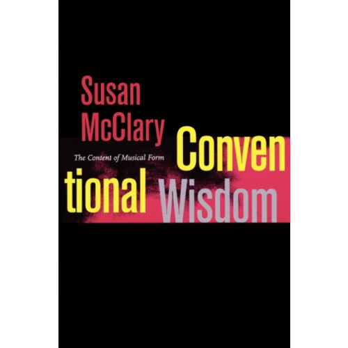 Conventional Wisdom by Susan McClary Paperback Book