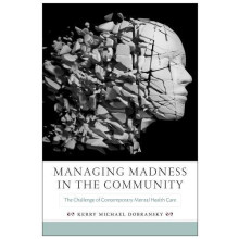Managing Madness in the Community The Challenge of Contemporary Mental
