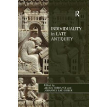 Individuality in Late Antiquity by Alexis Torrance Paperback Book