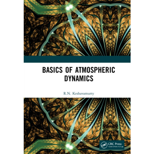 Basics of Atmospheric Dynamics by R.N. Keshavamurty Hardcover Book