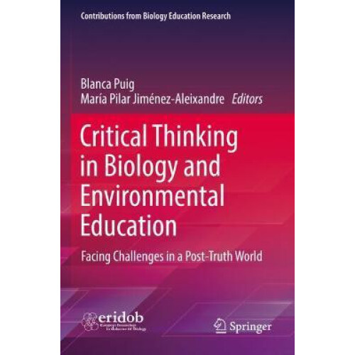 Critical Thinking in Biology and Environmental Education Facing Challe