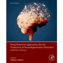 Drug Discovery Approaches for the Treatment of Neurodegenerative Disor