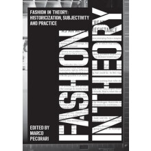 Fashion in theory Historicization subjectivity and practice Hardcover