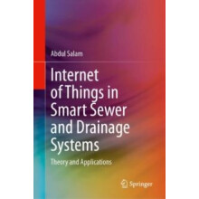 Internet of Things in Smart Sewer and Drainage Systems Theory and Appl