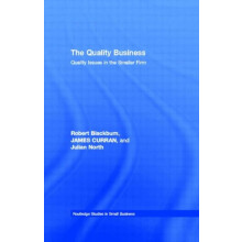The Quality Business Quality Issues in the Smaller Firm by Robert Blac
