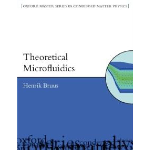 Theoretical Microfluidics Paperback by Henrik Bruus Paperback Book