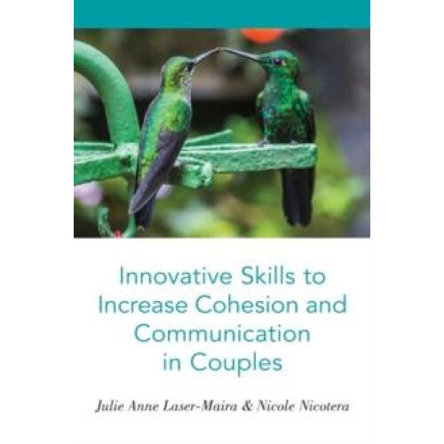 Innovative Skills to Increase Cohesion and Communication in Couples by