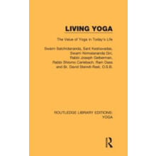 Living Yoga The Value of Yoga in Todays Life by Swami Satchidananda Ha
