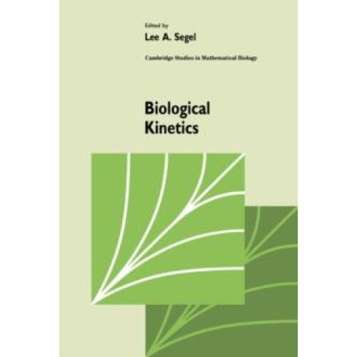 Biological Kinetics Paperback Book
