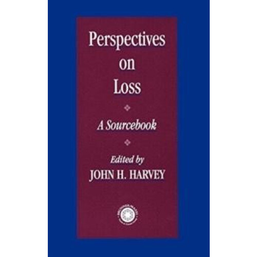 Perspectives On Loss A Sourcebook Hardcover Book
