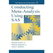 Conducting MetaAnalysis Using SAS by Winfred Arthur Jr. Paperback Book