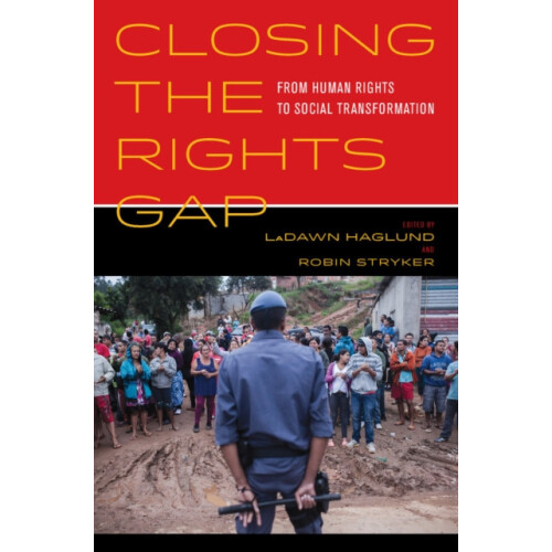 Closing the Rights Gap Hardcover Book