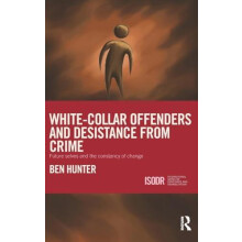 WhiteCollar Offenders and Desistance from Crime Future selves and the