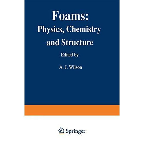 Foams Physics Chemistry and Structure Paperback Book