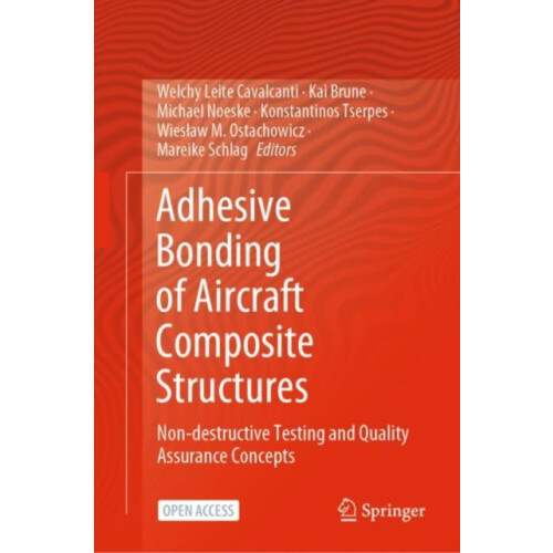 Adhesive Bonding of Aircraft Composite Structures Nondestructive Testi