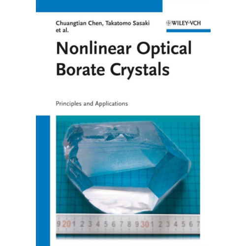 Nonlinear Optical Borate Crystals by Chuangtian Chen Hardcover Book