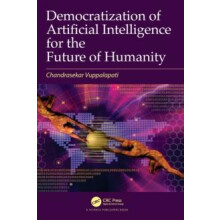 Democratization of Artificial Intelligence for the Future of Humanity