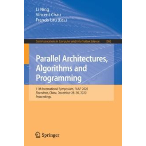 Parallel Architectures Algorithms and Programming 11th International S