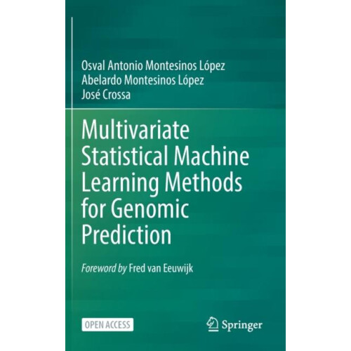 Multivariate Statistical Machine Learning Methods for Genomic Predicti