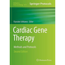 Cardiac Gene Therapy Methods and Protocols Paperback Book