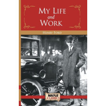 My Life and Work by Henry Ford Paperback Book