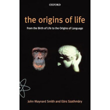 The Origins of Life From the Birth of Life to the Origin of Language b