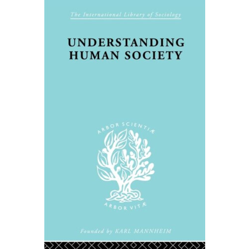 Understanding Human Society by Walter Goldschmidt Paperback Book