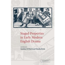Staged Properties in Early Modern English Drama Paperback Book