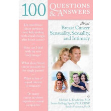 100 QAS ABOUT BREAST CANCER SENSUALITY SEXUALITY INTIMACY by MICHAEL L