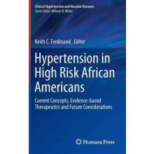 Hypertension in High Risk African Americans Current Concepts Evidenceb