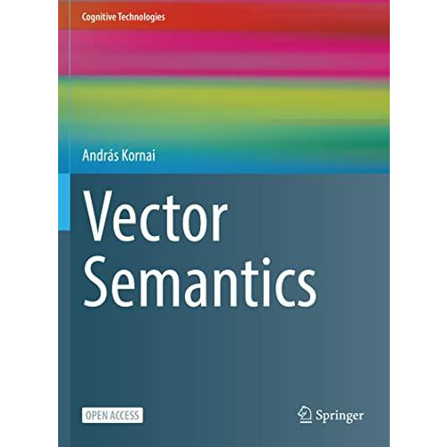Vector Semantics by Andrs Kornai Paperback Book