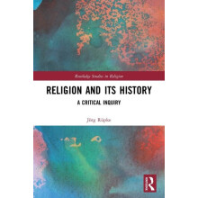 Religion and its History A Critical Inquiry by Jrg Rpke Paperback Book