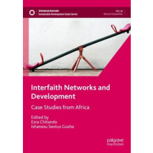 Interfaith Networks and Development Case Studies from Africa Paperback