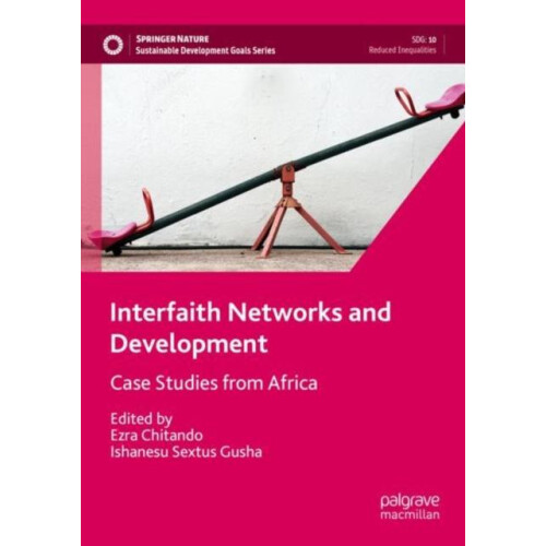 Interfaith Networks and Development Case Studies from Africa Paperback