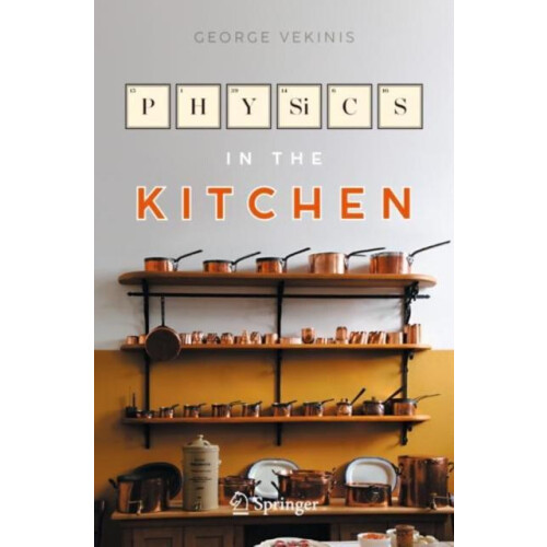 Physics in the Kitchen by George Vekinis Paperback Book