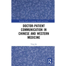 Doctorpatient Communication in Chinese and Western Medicine by Ying Ji
