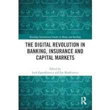 The Digital Revolution in Banking Insurance and Capital Markets Paperb